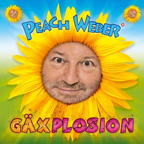 Peach Weber - Gäxplosion