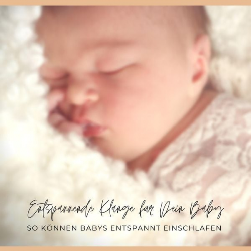 Einschlafhilfen fürs Baby-endlich (wieder) durchschlafen! - Entspannende Klänge / Einschlafhilfe für Dein Baby: So können Babys entspannt einschlafen