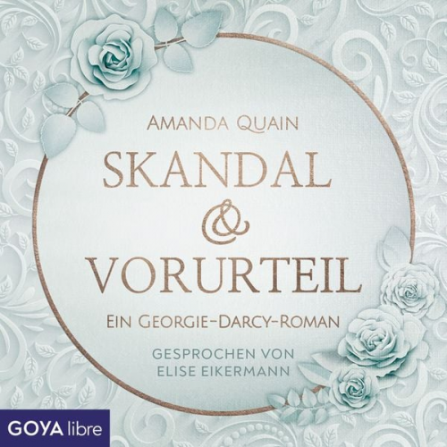 Amanda Quain - Skandal & Vorurteil. Ein Georgie-Darcy-Roman