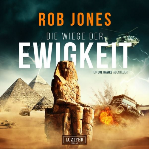 Rob Jones - Die Wiege der Ewigkeit (joe Hawke 3)