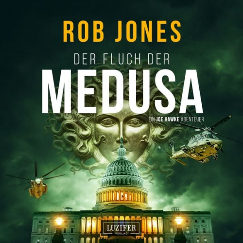 Rob Jones - Der Fluch der Medusa (joe Hawke 4)