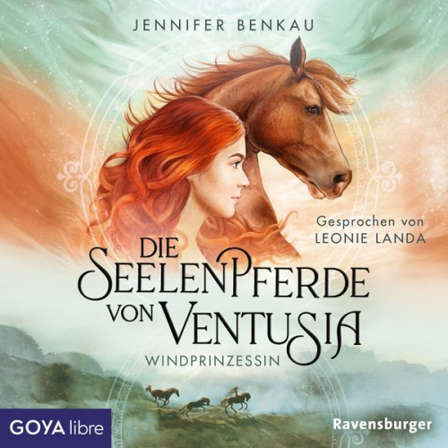 Jennifer Benkau - Die Seelenpferde von Ventusia. Windprinzessin [Band 1 (Ungekürzt)]