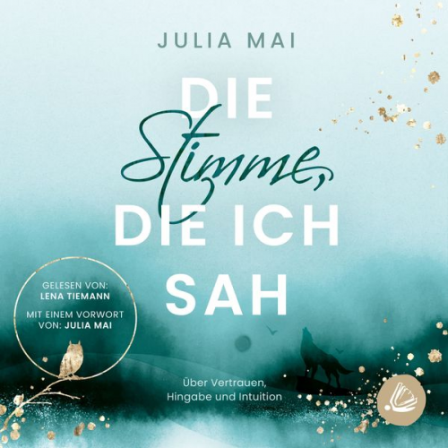 Julia Mai - Die Stimme, die ich sah