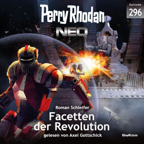 Roman Schleifer - Perry Rhodan Neo 296: Facetten der Revolution