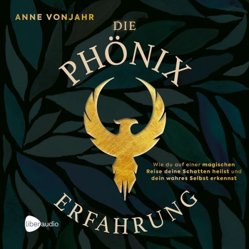 Anne Vonjahr - Die Phönixerfahrung