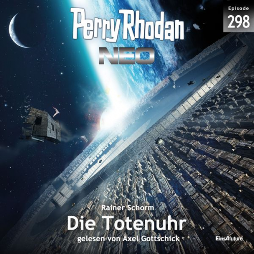 Rainer Schorm - Perry Rhodan Neo 298: Die Totenuhr