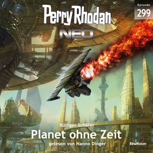 Rüdiger Schäfer - Perry Rhodan Neo 299: Planet ohne Zeit