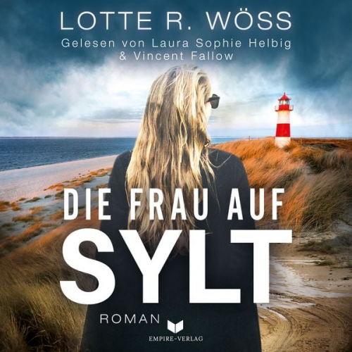 Lotte R. Wöss - Die Frau auf Sylt