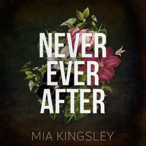 Mia Kingsley - Never Ever After