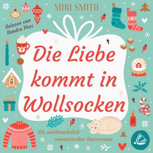 Miri Smith - Die Liebe kommt in Wollsocken