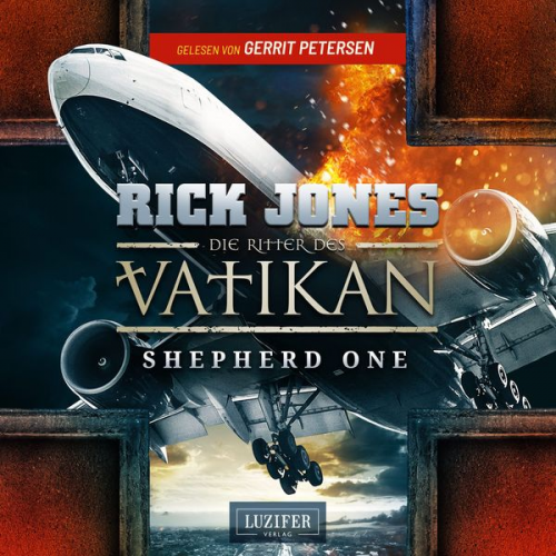 Rick Jones - SHEPHERD ONE (Die Ritter des Vatikan 2)