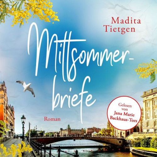 Madita Tietgen - Mittsommerbriefe