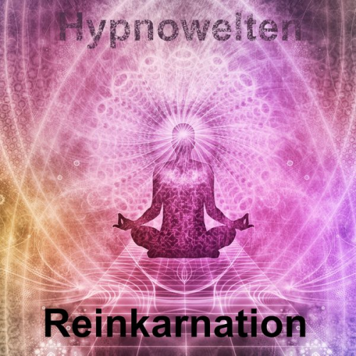 Hypnowelten - Reinkarnation