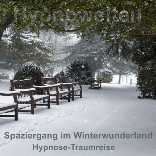 Hypnowelten - Spaziergang im Winterwunderland