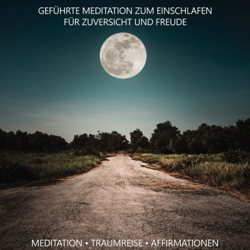 Raphael Kempermann - Geführte Meditation zum Einschlafen für Zuversicht und Freude