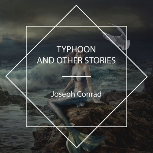 Joseph Conrad - Typhoon and Other Stories