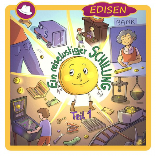 Edisen - Ein reiselustiger Schilling