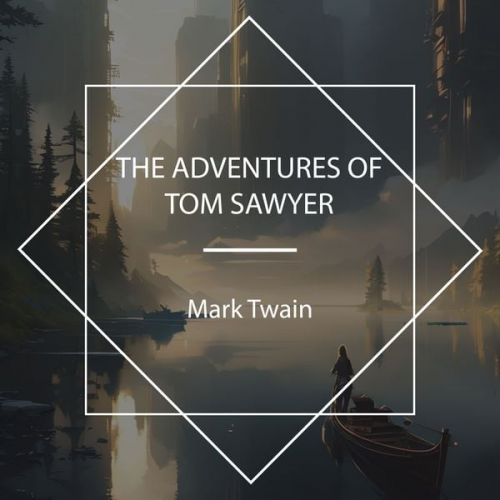 Mark Twain - The Adventures of Tom Sawyer