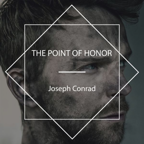 Joseph Conrad - The Point of Honor