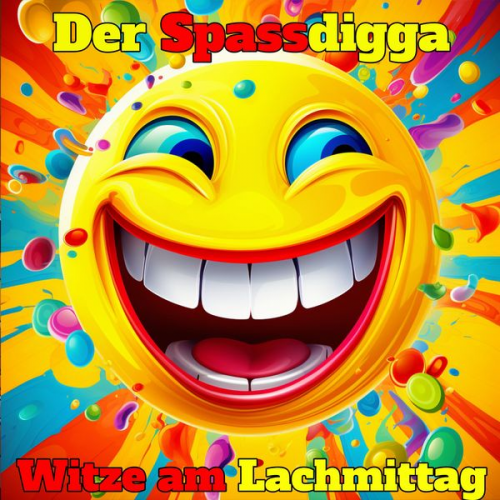 Der Spassdigga - Witze am Lachmittag