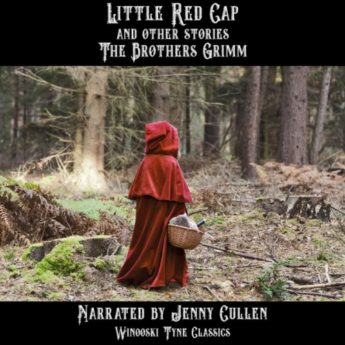 Brothers Grimm - Little Red Cap and Other Stories