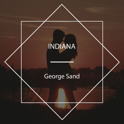 George Sand - Indiana