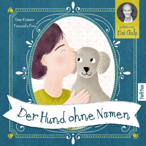 Uwe Krauser Franziska Frey - Der Hund ohne Namen