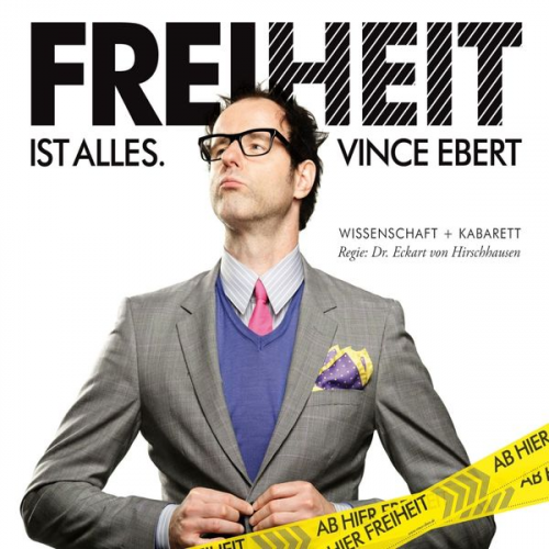 Vince Ebert - Freiheit ist alles