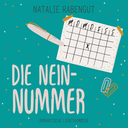 Natalie Rabengut - Die Nein-Nummer