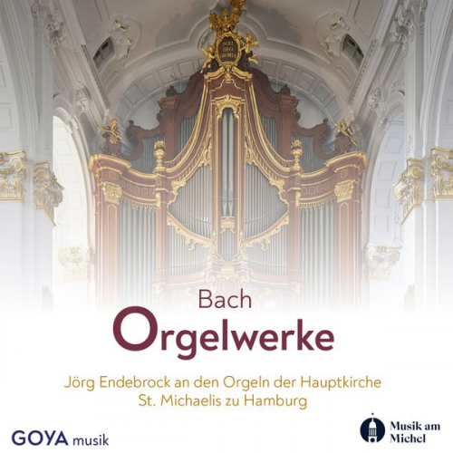 Jörg Endebrock - Bach: Orgelwerke