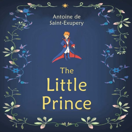 Antoine de Saint-Exupery - The Little Prince