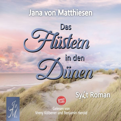 Jana von Matthiesen - Das Flüstern in den Dünen