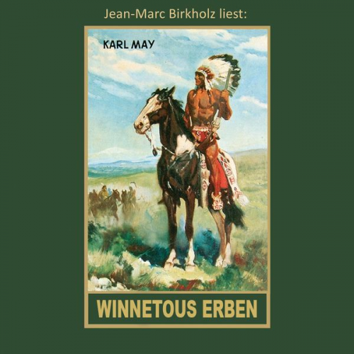 Karl May - Winnetous Erben