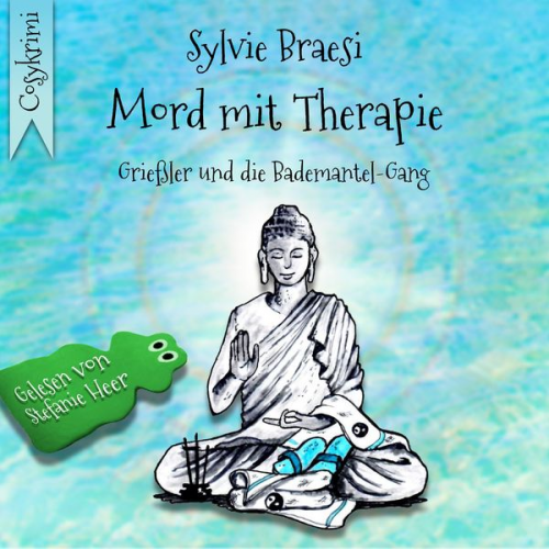 Sylvie Braesi - Mord mit Therapie: Reha mal anders