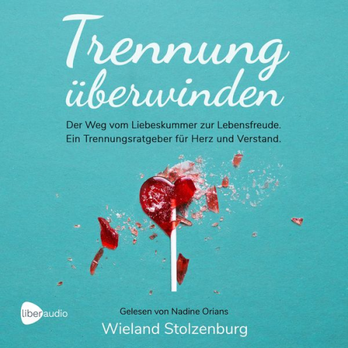 Wieland Stolzenburg - Trennung überwinden