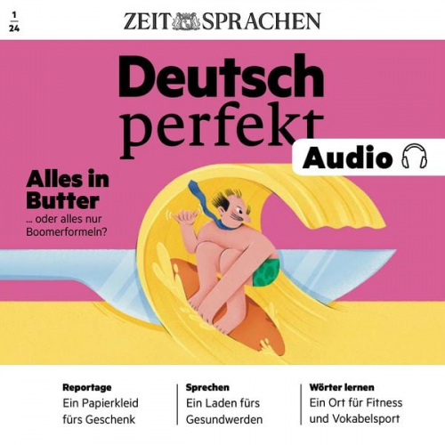 Alia Begisheva - Deutsch lernen Audio –Alles in Butter