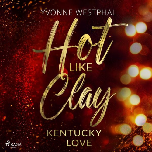 Yvonne Westphal - Hot Like Clay - Kentucky Love