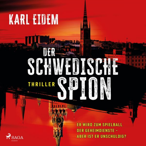 Karl Eidem - Der schwedische Spion