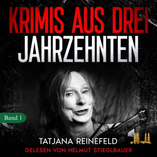 Tatjana Reinefeld - Krimis aus drei Jahrzehnten