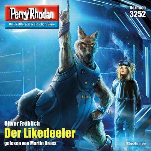 Oliver Fröhlich - Perry Rhodan 3252: Der Likedeeler