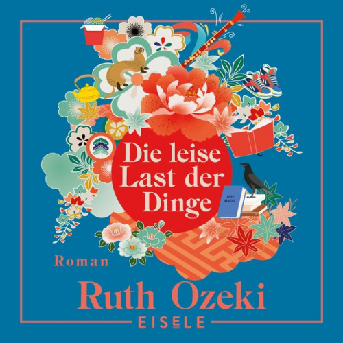 Ruth Ozeki - Die leise Last der Dinge