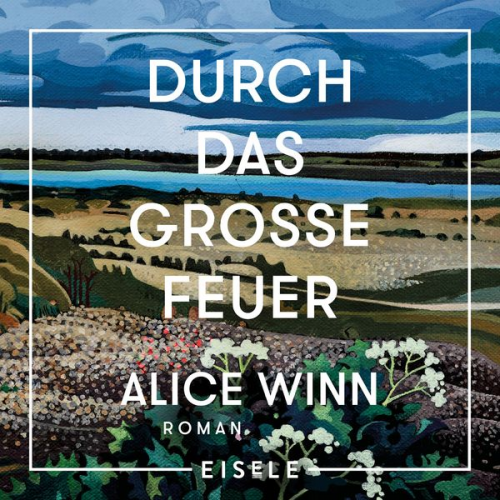 Alice Winn - Durch das große Feuer