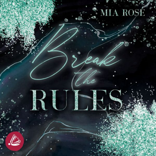 Mia Rosé - Break the Rules