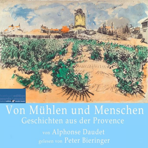 Alphonse Daudet - Von Mühlen und Menschen: