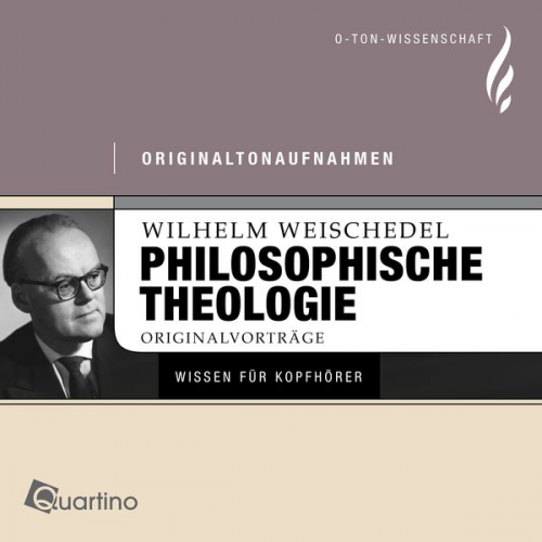 Wilhelm Weischedel - Philosophische Theologie