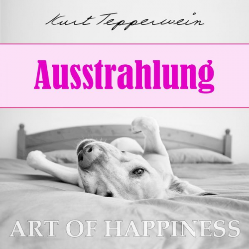 Kurt Tepperwein - Art of Happiness: Ausstrahlung