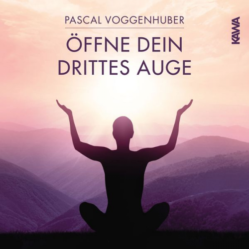 Pascal Voggenhuber - Öffne dein drittes Auge