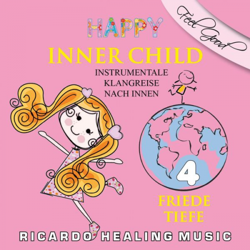 Inner Child - Instrumentale Klangreise nach Innen, Vol. 4