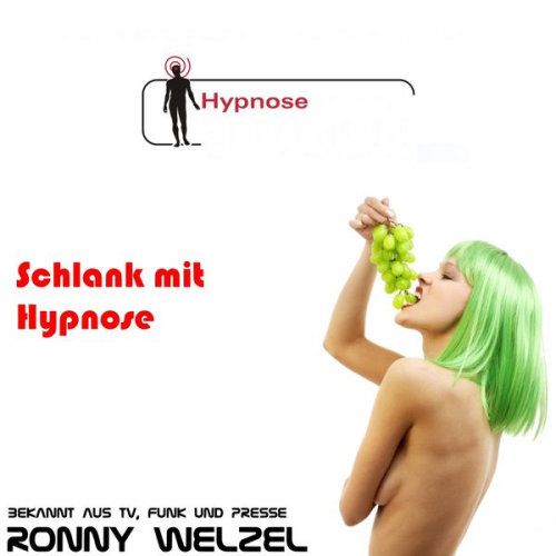 Ronny Welzel - Schlank mit Hypnose Zuhause