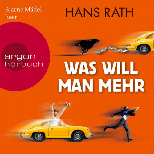 Hans Rath - Was will man mehr